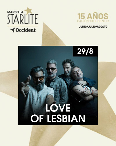 Love of Lesbian en Starlite Occident Marbella
