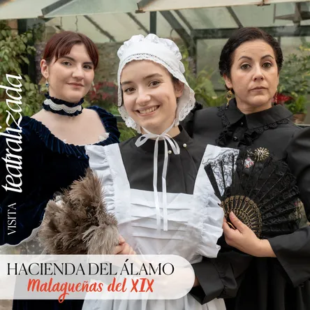 Hacienda del Álamo: Women of 19th-Century Málaga