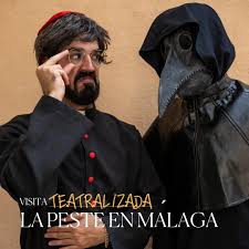 La Peste en Málaga - Visita teatralizada