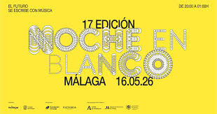 La Noche en Blanco Málaga 2026